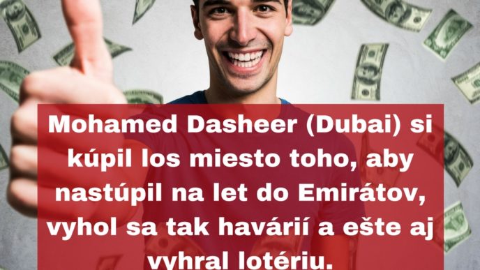 Mohamed dasheer dubai si kupil los miesto toho aby nastupil na let do emiratov vyhol sa tak havarii a este aj vyhral loteriu..jpg