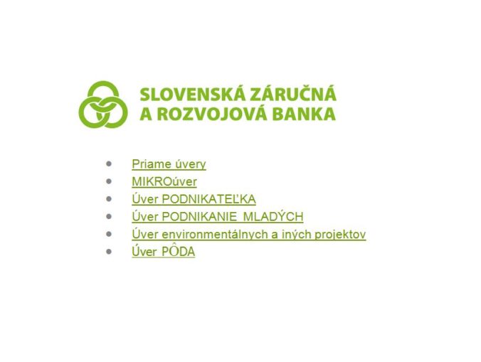 Podmienky úverov od Slovenskej záručnej a rozvojovej banky