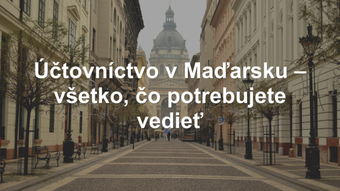 Uctovnictvo v madarskuvsetko co potrebujete vediet.jpg