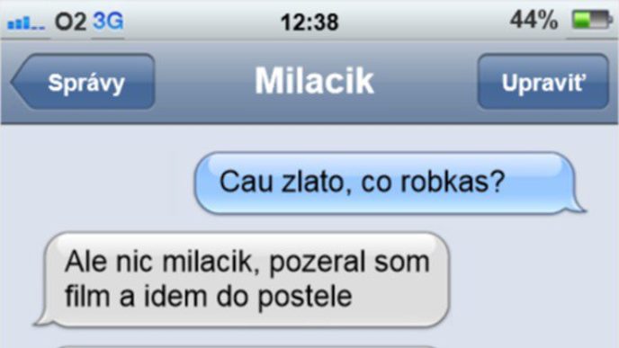 Nikdy nelži chlapovi! Tohle by se mohlo stát...