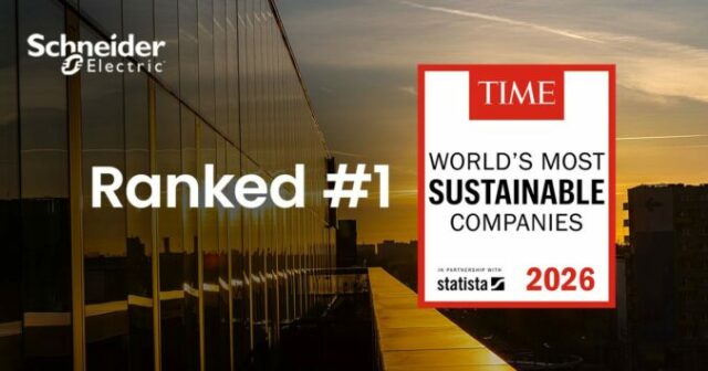 562703_image schneider electric named worlds most sustainable company for the third consecutive year by time magazine and statista 676x355.jpg