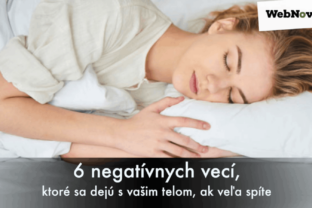 6 negatívnych vecí, ktoré sa dejú s vašim telom, ak veľa spíte