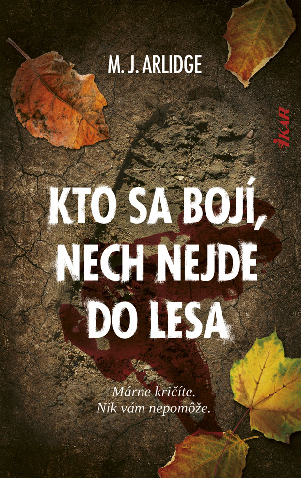 Kto sa boji nech nejde do lesa.jpg