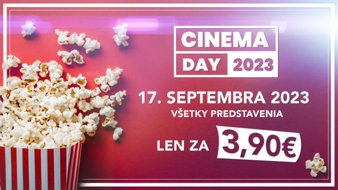 Celoslovenský Cinema Day pozýva do kina len za 3,90 €