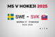 Švédsko - Slovensko, výsledok na MS v hokeji 2025