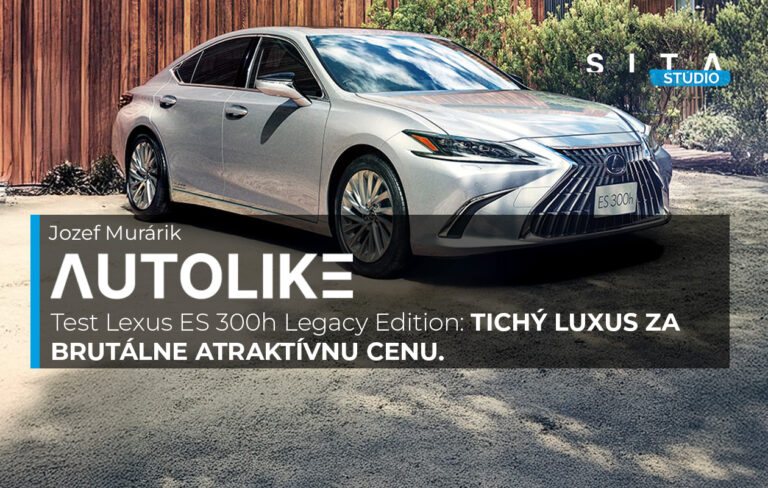 Test auto Lexus EH 300h Legacy edition vo video podcaste Štúdia. SITA - Autolike.