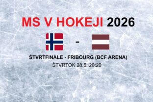 Hokej - štvrťfinále Nórsko - Lotyšsko na MS v hokeji 2026.