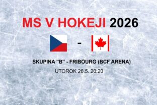 MS v hokeji 2026: Zápas Česko - Kanada