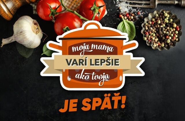 Hetešovci či Habovci. Šou Moja mama varí lepšie ako tvoja vyprodukovala legendárne mená, teraz hľadajú ďalších odvážlivcov