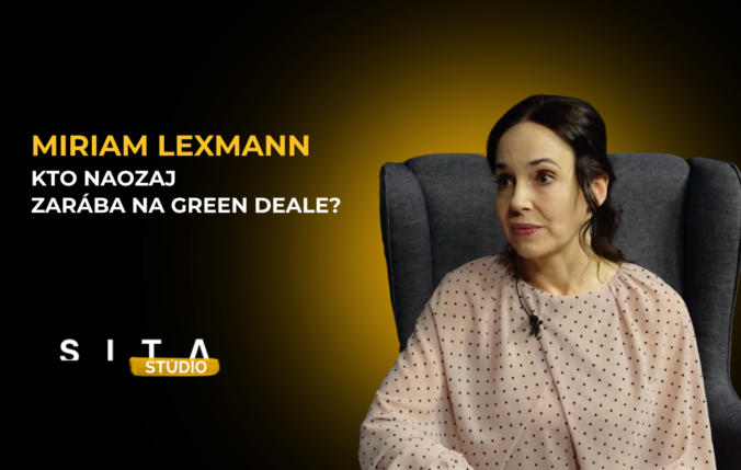Miriam Lexmann: Green Deal v súčasnej podobe poškodzuje našu ekonomiku a nahráva Číne – ROZHOVOR
