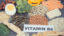 Nedostatok vitamínu B6: Ako ho spoznať a čo spraviť, ak ho máte málo?